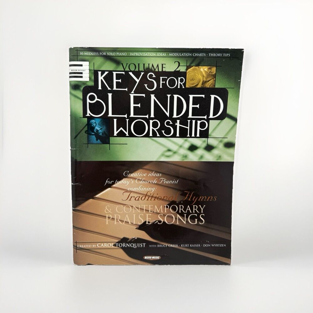 Keys for Blended Worship Vol 2 Sheet Music Song Books Tornquist Word Pianist